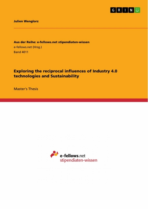 Exploring the reciprocal influences of Industry 4.0 technologies and Sustainability - Julien Wenglorz