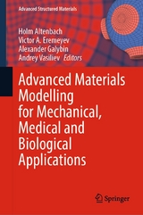 Advanced Materials Modelling for Mechanical, Medical and Biological Applications - 