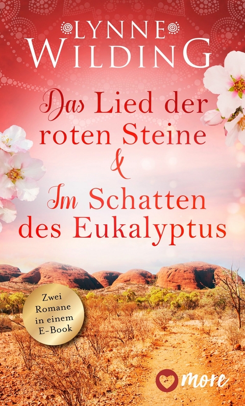 Das Lied der roten Steine & Im Schatten des Eukalyptus -  Lynne Wilding