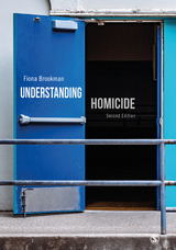 Understanding Homicide - Fiona Brookman, SAGE Publications Ltd