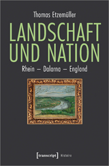 Landschaft und Nation - Thomas Etzemüller