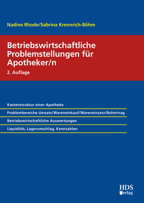 Betriebswirtschaftliche Problemstellungen für Apotheker/n -  Nadine Rhode,  Sabrina Krennrich-Böhm
