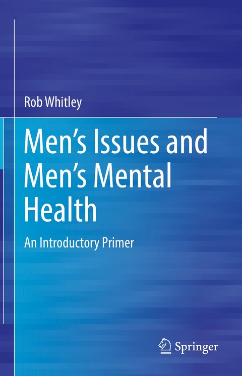 Men’s Issues and Men’s Mental Health - Rob Whitley