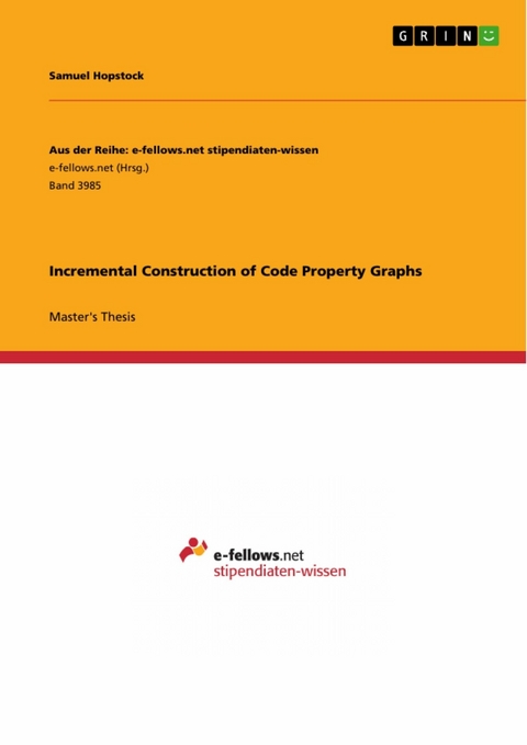 Incremental Construction of Code Property Graphs -  Samuel Hopstock