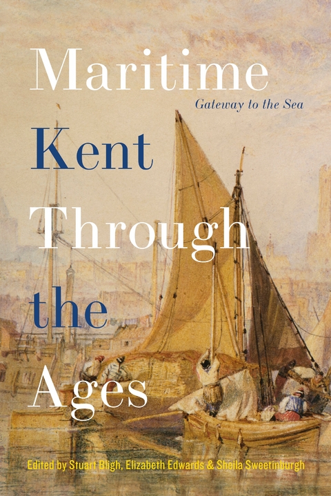 Maritime Kent Through the Ages - 