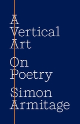 Vertical Art -  Simon Armitage