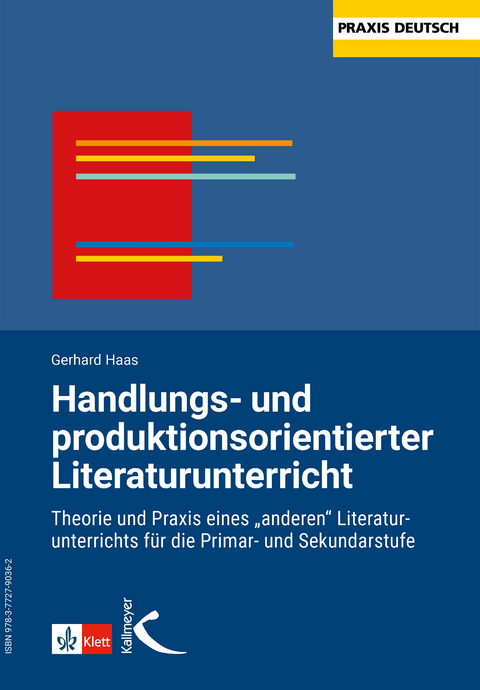 Handlungs- und produktionsorientierter Literaturunterricht -  Gerhard Haas