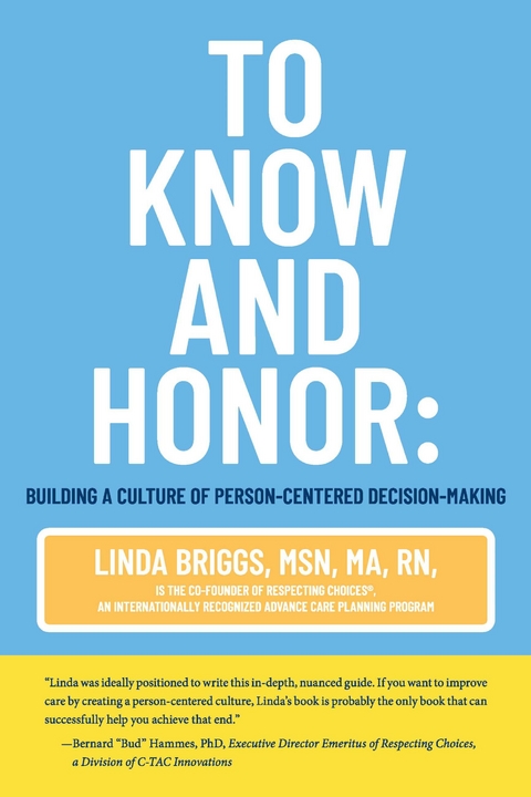 To Know and Honor: -  Linda Briggs