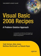 Visual Basic 2008 Recipes -  Todd Herman,  Allen Jones,  Matthew MacDonald,  Rakesh Rajan