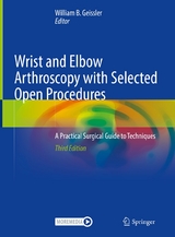 Wrist and Elbow Arthroscopy with Selected Open Procedures - 