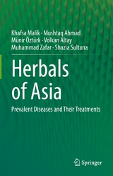 Herbals of Asia -  Khafsa Malik,  Mushtaq Ahmad,  Münir Öztürk,  Volkan Altay,  Muhammad Zafar,  Shazia Sultana