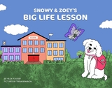 Snowy & Zoey's Big Life Lesson - Hilda Youssef