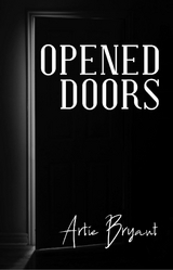 Opened Doors -  Artie Bryant