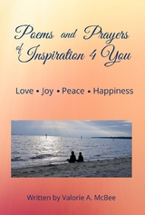 Poems and Prayers of Inspiration 4 You -  Valorie McBee