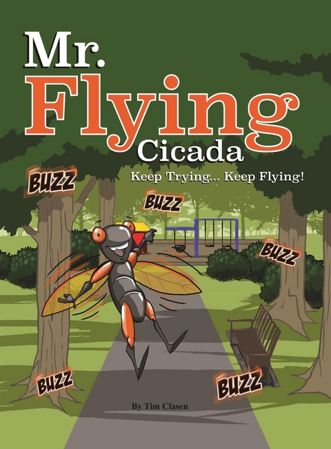 Mr. Flying Cicada - Tim Clasen