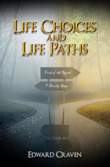 Life Choices and Life Paths -  Edward Craven