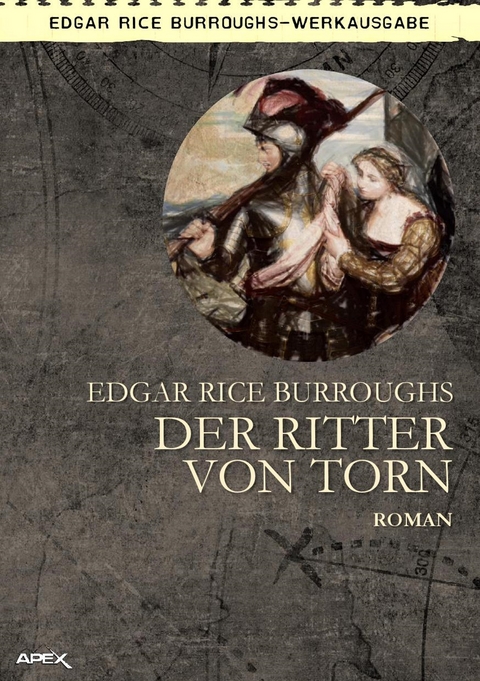 DER RITTER VON TORN - Edgar Rice Burroughs