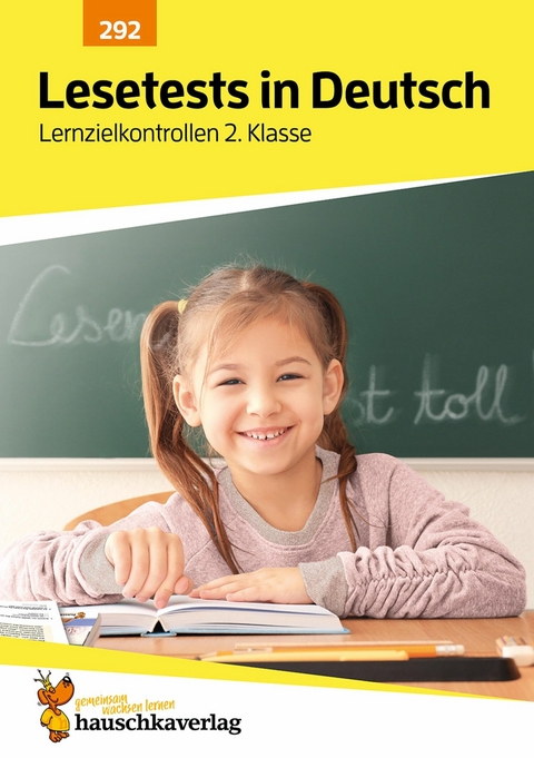 Lesetests in Deutsch - Lernzielkontrollen 2. Klasse - Helena Heiß