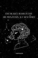 Die Prinzessin auf dem Mars - Edgar Rice Burroughs Burroughs