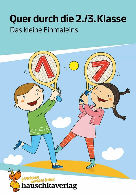 Quer durch die 2./3. Klasse, Das kleine Einmaleins - Übungsblock - Helena Heiß