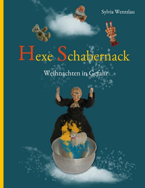 Hexe Schabernack - Sylvia Wentzlau