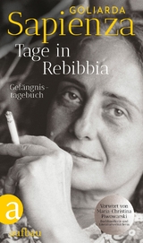 Tage in Rebibbia - Goliarda Sapienza