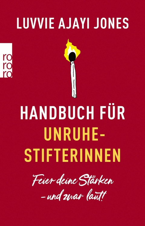 Handbuch für Unruhestifterinnen -  Luvvie Ajayi Jones