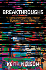 Breakthroughs -  Keith Nelson