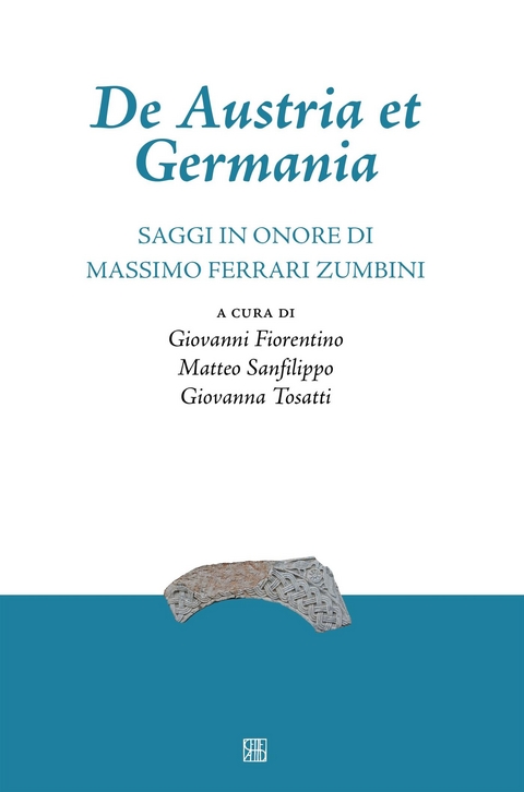 De Austria et Germania - Giovanni a cura di Fiorentino, Matteo a cura di Sanfilippo, Giovanna a cura di Tosatti