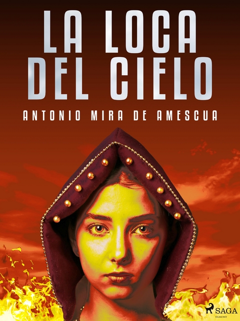 La loca del cielo - Antonio Mira De Amescua