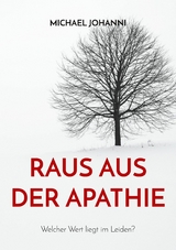 Raus aus der Apathie - Michael Johanni