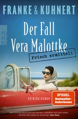 Frisch ermittelt: Der Fall Vera Malottke -  Christiane Franke,  Cornelia Kuhnert