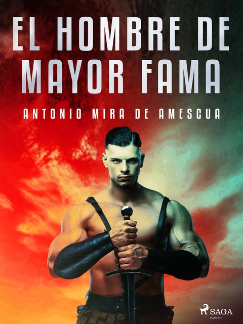 El hombre de mayor fama - Antonio Mira De Amescua