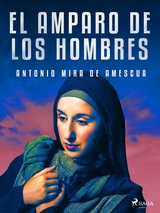 El amparo de los hombres - Antonio Mira De Amescua