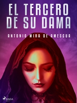 El tercero de su dama - Antonio Mira De Amescua