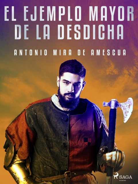 El ejemplo mayor de la desdicha -  Antonio Mira De Amescua