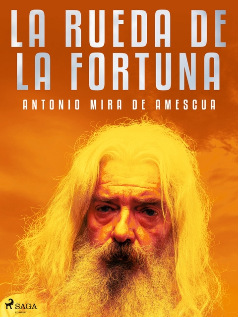 La rueda de la fortuna -  Antonio Mira De Amescua