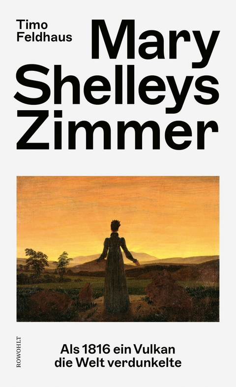 Mary Shelleys Zimmer -  Timo Feldhaus