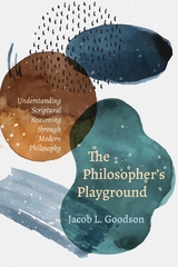 Philosopher's Playground -  Jacob L. Goodson