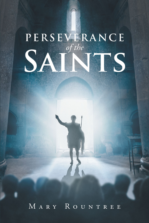 Perseverance of the Saints - Mary Rountree