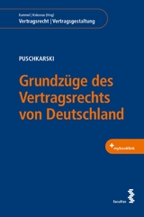 Grundzüge des Vertragsrechts von Deutschland - Franziska Puschkarski