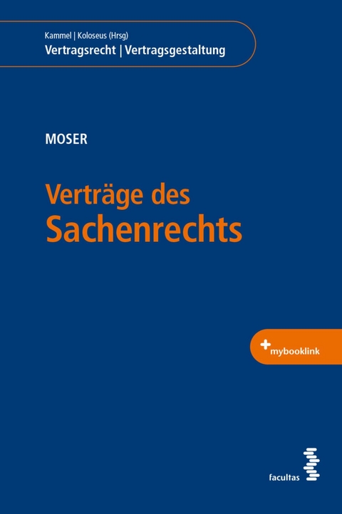 Verträge des Sachenrechts - Julia Moser