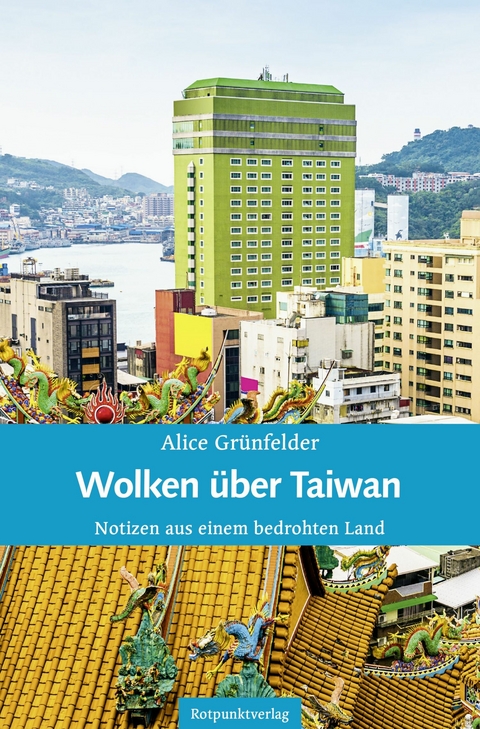 Wolken über Taiwan - Alice Grünfelder