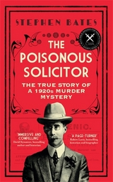 Poisonous Solicitor -  Stephen Bates