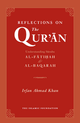 Reflections on the Quran -  Irfan Ahmad Khan