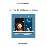 La veille de Noël du petit Gianni - Laurence Dupont