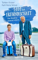 5.000 km Freundschaft -  Torben Kroker,  Karl-Heinz Schulz