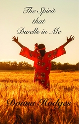 The Spirit that Dwells in Me - Donna Hodges