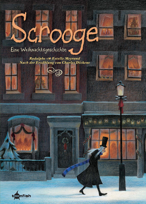 Scrooge – Eine Weihnachtsgeschichte - Charles Dickens,  Rodolphe