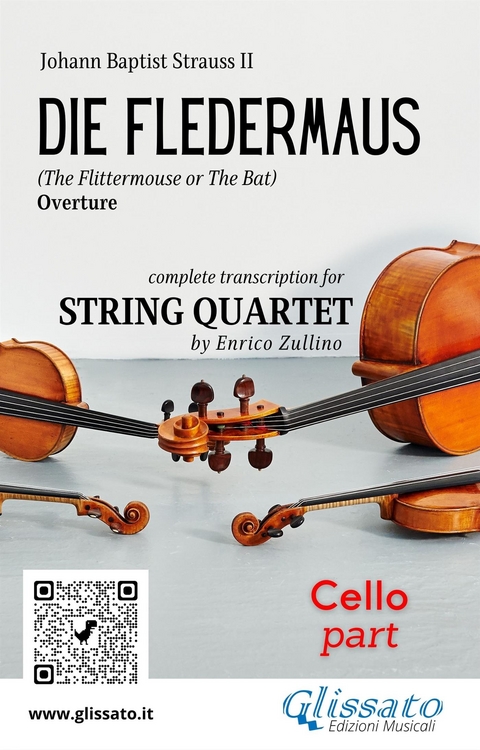 Cello part of "Die Fledermaus" for String Quartet - Johann Baptist Strauss, a cura di Enrico Zullino